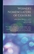 Werner's Nomenclature of Colours - Bild 1