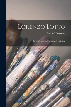 Cover Lorenzo Lotto: An Essay in Constructive Art Criticism