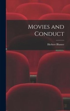 Movies and Conduct - Blumer, Herbert