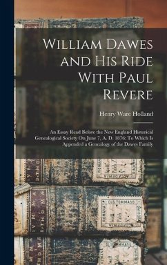 William Dawes and His Ride With Paul Revere - Holland, Henry Ware