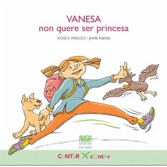 Vanesa non quere ser princesa - Perozo, Xosé A.