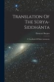 Translation Of The Sûrya-siddhânta