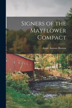 Signers of the Mayflower Compact - Haxtun, Annie Arnoux