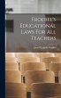 Froebel's Educational Laws For All... - Bild 1