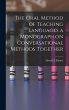 The Oral Method of Teaching Languages a... - Bild 1