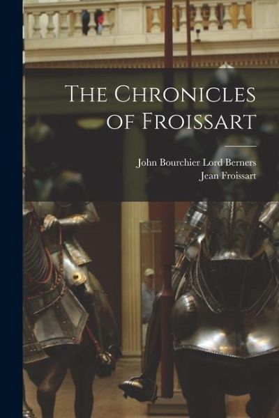 The Chronicles of Froissart