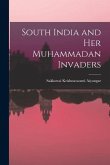 South India and Her Muhammadan Invaders