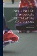 Nociones De Etimología Greco-Latina... - Bild 1