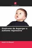 Síndrome de Asperger e autismo regressivo