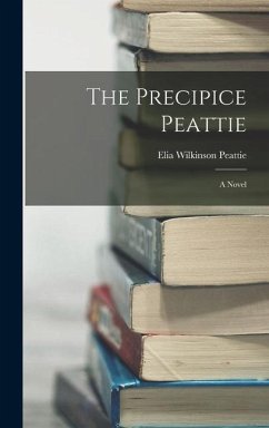 The Precipice Peattie - Peattie, Elia Wilkinson