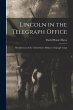 Lincoln in the Telegraph Office;... - Bild 1