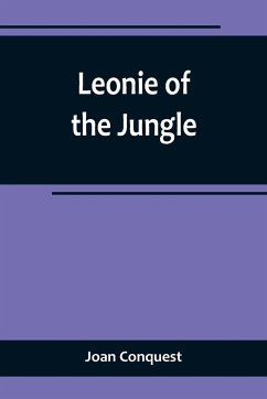 Leonie of the Jungle - Conquest, Joan