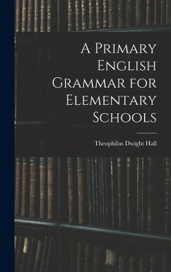 Cover A Primary English Grammar for Elementary Schools