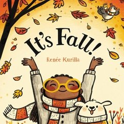 It's Fall! - Kurilla, Renee