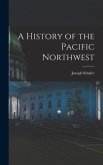 A History of the Pacific Northwest