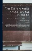 The Differential And Integral Calculus: Containing Differentiation, Integration, Development, Series, Differential Equations, Differences, Summation,