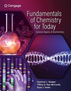 Fundamentals of Chemistry for Today - Seager, Spencer (Weber State University); Seager, Spencer (University of South Dakota); Rye-McCurdy, Tiffiny (The Ohio State University at Marion)