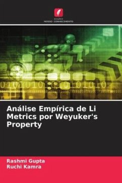 Análise Empírica de Li Metrics por Weyuker's Property - Gupta, Rashmi;Kamra, Ruchi