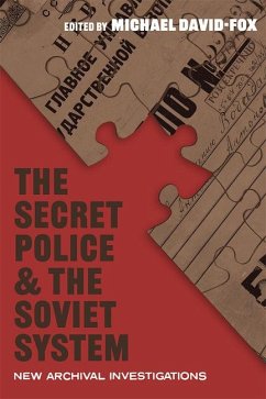 The Secret Police and the Soviet System - David-Fox, Michael