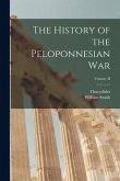 The History of the Peloponnesian War; Volume II