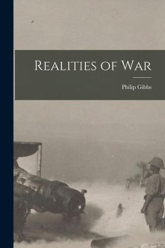 Realities of War - Gibbs, Philip