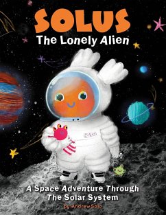 Solus The Lonely Alien. A Space Adventure Through The Solar System. - Line, Reflection; Solo, Andrew