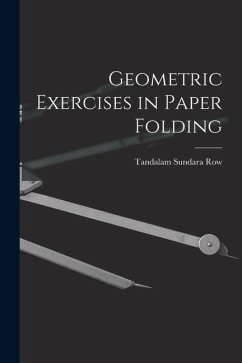 Geometric Exercises in Paper Folding - Row, Tandalam Sundara