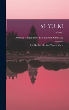 Si-yu-ki - Samuel Beal, Faxian Xuanzhi Yang