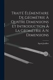 Traité Élémentaire De Géométrie À Quatre Dimensions Et Introduction À La Géométrie À N Dimensions