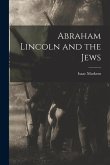 Abraham Lincoln and the Jews