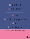 Die Philosophie der Freiheit Die Philosophie der Freiheit