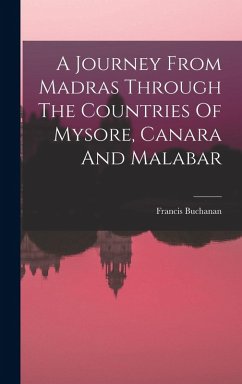 Cover A Journey From Madras Through The Countries Of Mysore, Canara And Malabar