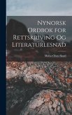 Nynorsk Ordbok for Rettskriving Og Literaturlesnad