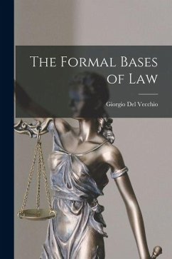 Cover The Formal Bases of Law