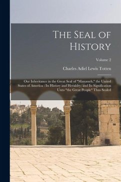 The Seal of History: Our Inheritance in the Great Seal of 