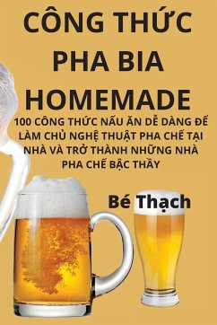 CÔNG TH¿C PHA BIA HOMEMADE - Bé Th¿ch