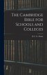 The Cambridge Bible for Schools and... - Bild 1