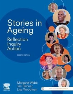 Stories in Ageing - Webb, Margaret; Skinner, Jan; Woodman, Lisa