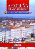 A CORUÑA- PARAISO TURISTICO- BILINGUE