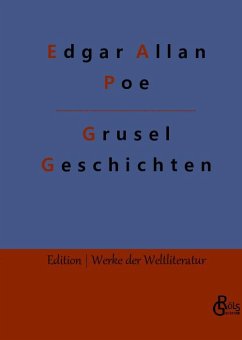 Grusel-Geschichten - Poe, Edgar Allan