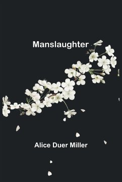 Manslaughter - Duer Miller, Alice