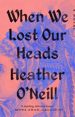 When We Lost Our Heads - O'Neill, Heather