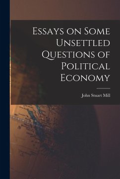Cover Essays on Some Unsettled Questions of Political Economy
