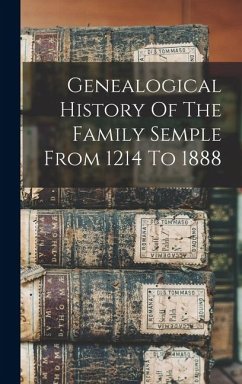 Cover Genealogical History Of The Family Semple From 1214 To 1888