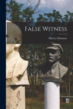 False Witness - Matusow, Harvey