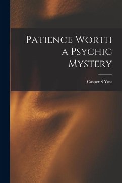 Cover Patience Worth a Psychic Mystery