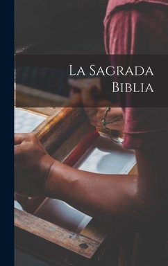 La Sagrada Biblia - Anonymous