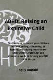 ADHD: Find out how to parent your children without yelling, screaming, or bghting 7y studying these S Easy Empowering .trate