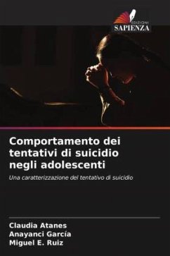 Comportamento dei tentativi di suicidio negli adolescenti - Atanes, Claudia;García, Anayanci;Ruiz, Miguel E.