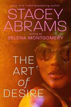 The Art of Desire - Abrams, Stacey; Montgomery, Selena